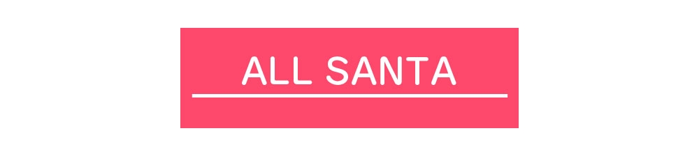 ALL SANTA